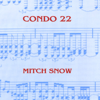 Mitch Snow - Condo 22