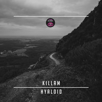 Killam - Hyaloid