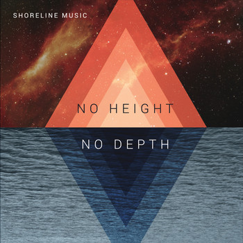 Shoreline Music - No Height, No Depth