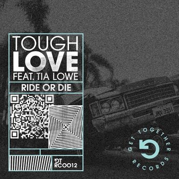 Tough Love - Ride Or Die (feat. Tia Lowe) (Acoustic Mix)