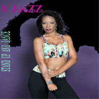 K Jazz - Stand Up and Dance
