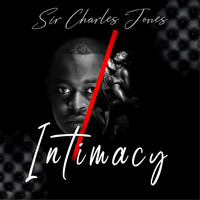 Sir Charles Jones - Intimacy