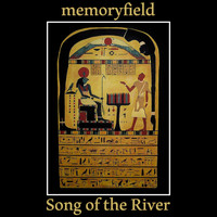 Memoryfield - Song of the River