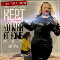 Nellie Tiger Travis - Kept Yo Man At Home