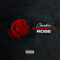 Chambers - Concrete Rose (Explicit)