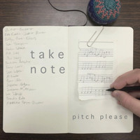 Pitch Please - Take Note
