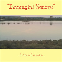 Antonio Saracino - Immagini sonore