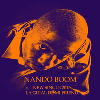 Nando Boom - La Guial de Mi Friend