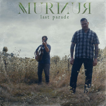 Murmur - Last Parade