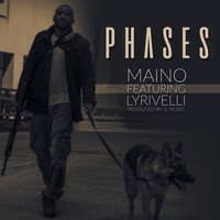 Maino - Phases (feat. Lyrivelli) (Explicit)