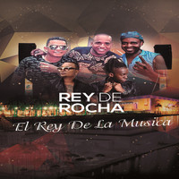 Rey De Rocha - El Rey de la Música