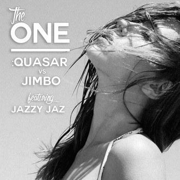 Quasar & Jimbo - The One (feat. Jazzy Jaz)
