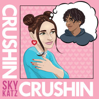 Sky Katz - Crushin