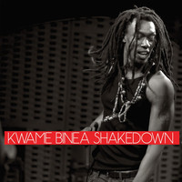 Kwame Binea Shakedown - Kwame Binea Shakedown