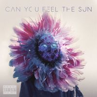 Missio - Can You Feel The Sun / Don't Forget To Open Your Eyes (Explicit)