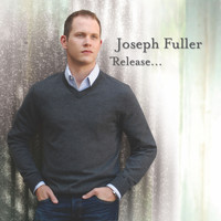 Joseph Fuller - Release...