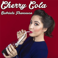 Gabriela Francesca - Cherry Cola