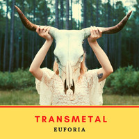 Transmetal - Euforia