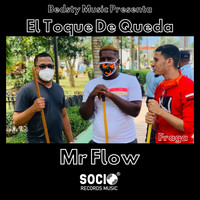 Mr Flow - El Toque De Queda