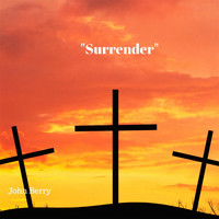 John Berry - Surrender