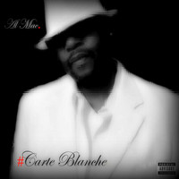 Al Mac - Carte Blanche (Explicit)