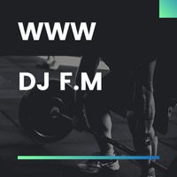 DJ FM - Www (Remix)