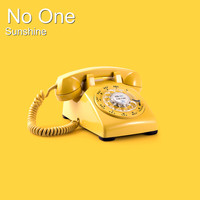 Sunshine - No One