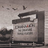 Damnation - The Creature Triple Feature