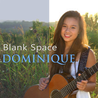 Dominique - Blank Space