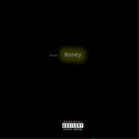 Amar - Honey (Explicit)