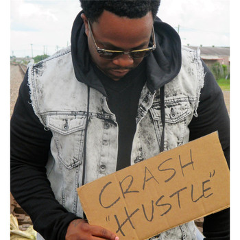 Crash - Hustle (Explicit)