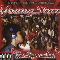 Youngstar - The Separation (Explicit)