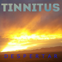 Tinnitus - Despertar