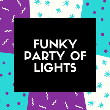 Varios Artistas - Funky Party of Lights