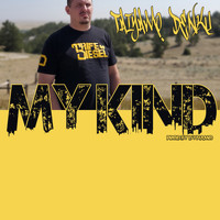 Taiyamo Denku - My Kind (Explicit)
