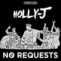 Holly-J - No Requests (Explicit)