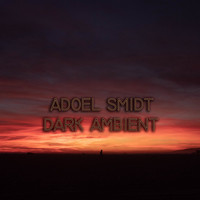 AdoeL Smidt - Dark Ambient