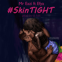 Mr Eazi - Skin Tight