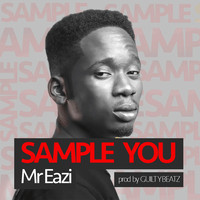 Mr Eazi - Sample You