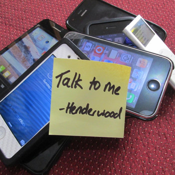 Henderwood - Talk to Me