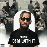 Phyno - Deal with It (Explicit)