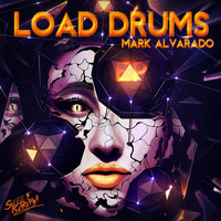 Mark Alvarado - Load Drums