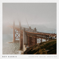 Ben Harris - Coming Back Around