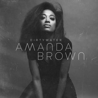 Amanda Brown - Dirty Water