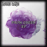 Lucas Kane / - Prom Queen