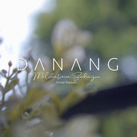 Danang - Melihatmu Bahagia (Cover Version)