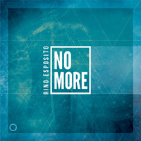 Rino Esposito - No More