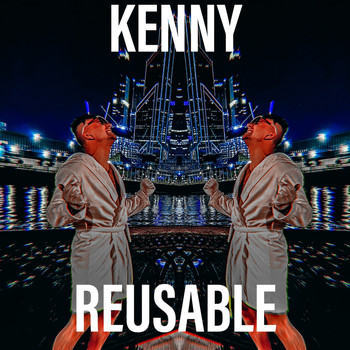 Kenny - Reusable (Explicit)