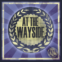 At The Wayside - At the Wayside