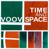 VOOV / - Time And Space